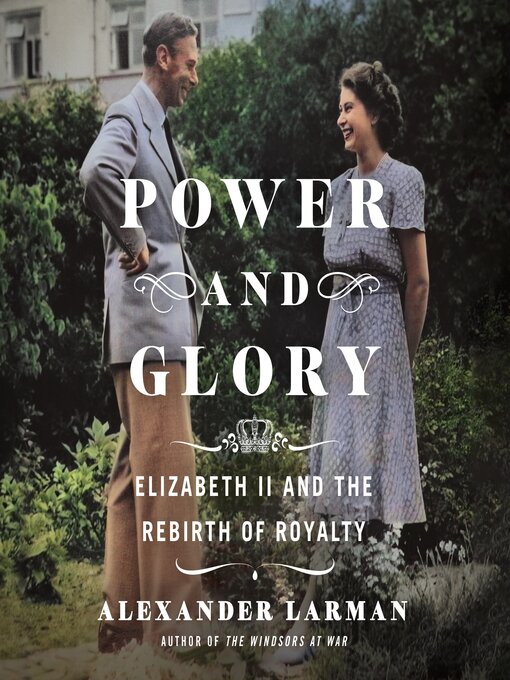Title details for Power and Glory by Alexander Larman - Available